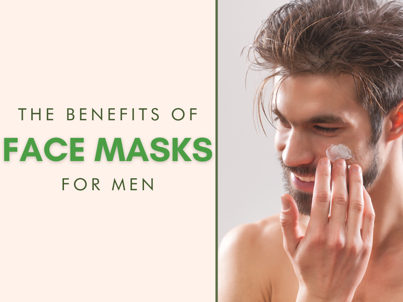 The Benefits of Face Masks for Men