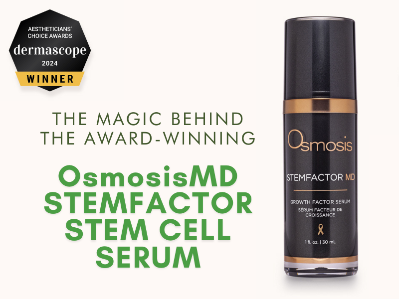 The magic behind the award winning osmosismd stempfact stem cell serum